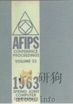 Proceedings 1963 spring joint computer comference.American federation of information processing soci     PDF电子版封面     