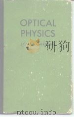 OPTICAL PHYSICS   1969  PDF电子版封面  0521226309  S·G·LIPSON   H·LIPSON F·R·S 