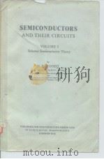 Semiconductors and their circuits.VO1.1     PDF电子版封面    N.F.MOODY 