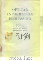 OPTICAL INFORMATION PROCESSING     PDF电子版封面  0306308991  Yu.E.Nesterikhin  George W.Str 