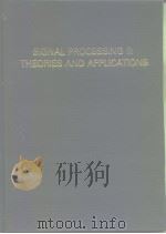 Signal Processing Ⅱ:Theories and Applications 1983.     PDF电子版封面     