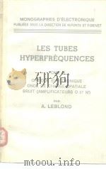 LES TUBES HYPERFEQUENCES TOME II     PDF电子版封面     
