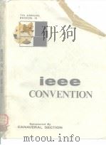 1968 IEEE CONVENTION: 7TH ANNUAL REGION Ⅲ     PDF电子版封面     