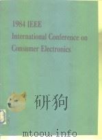 1984 IEEE International Conference on Consumer Electronics     PDF电子版封面     