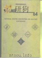 CONFERENCE PROCEEDINGS 1964 NATIONAL WINTER CONVENTION ON MILITARY ELECTRONICS VOLUME III     PDF电子版封面     