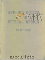 Applied Optics and Optical Design Part.1     PDF电子版封面     
