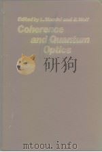 Coherence and quantum optics prodeedings of a conference     PDF电子版封面    L.Mandel and E.Wolf 
