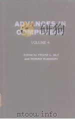 ADANCES IN COMPUTERS VOLUME 4     PDF电子版封面    FRANZ L.ALT and MORRIS RUBINOF 