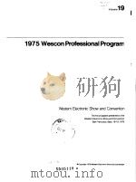 1975 WESCON  professional program.vol.19.1975.     PDF电子版封面     