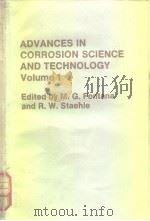 ADVANCES IN CORROSION SCIENCE AND TECHNOLOGY Volume 1     PDF电子版封面    Mars G.Fontana and Roger W.Sta 