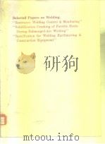 Selected Papers on Welding     PDF电子版封面     