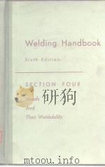 Welding Handbook Sixth Edition SECTION FOUR Metals And Their Weldability     PDF电子版封面     