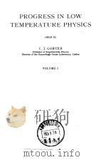PROGRESS IN LOW TEMPERATURE PHYSICS VOLUME Ⅰ     PDF电子版封面     