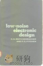 Low-noise electronic design     PDF电子版封面    C.D.MOTCHENBACHER 