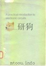 A Practical Introduction to Electronic Circuits I977（ PDF版）