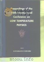 PROCEEDINGS OF THE Ⅶth INTERNATIONAL CONFERENCE ON LOW TEMPERATURE PHYSICS     PDF电子版封面     