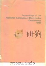 Proceedings of the Natioanl Aerospace Electronics Conference 1971.     PDF电子版封面     