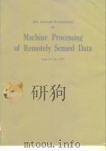 4th annunal symosium on machine processing of remotely sensed data.1977.     PDF电子版封面     