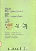 Using microprocessos and microcomputers;the 6800 family.1981     PDF电子版封面     