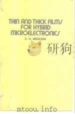 Thin and Thick Films for Hybrid Microelectronics（ PDF版）