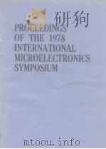 Proceedings of the 1978 international microelectronica symposium 1978     PDF电子版封面     