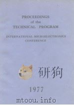 Proceedings of the technical Program international microaieotronics conference 1977     PDF电子版封面     