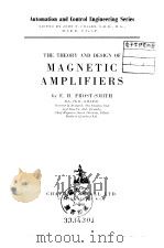 THE THEORY AND DESIGN OF MAGNETIC AMPLIFIERS     PDF电子版封面     