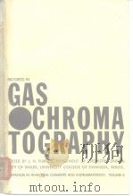 Progress in Gas Chromatography     PDF电子版封面    J.H.PURNELL 