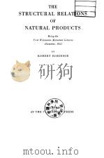 THE STRUCTURAL RELATIONS OF NATURAL PRODUCTS     PDF电子版封面     
