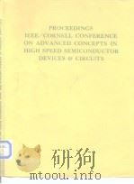 PROCEEDINGS IEEE/CORNELL CONFERENCE ON ADVANED CONCEPTS IN  HIGH SPEED SEMICONDUCTOR DEVICES AND CIR（ PDF版）