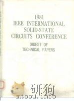 1981 IEEE INTERNATIONAL SOLID-STATE CIRCUITS CONFERENCE  DIGEST OF TECHNICAL PAPERS（ PDF版）