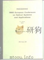 SPIE Volume 236  1980European Conference on Optical Systems and Applications     PDF电子版封面  0892522658   