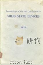Proceedings of the 9th conference on solid state devices 1977     PDF电子版封面     