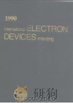 1990 International Eleotron Devices Meeting     PDF电子版封面     