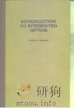 INTRODUCTION TO INTEGRATED OPTICS     PDF电子版封面    MICHAEL K.BARNOSKI 