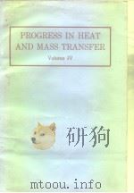 PROGRESS IN HEAT AND MASS TRANSFER  Volume Ⅳ（ PDF版）