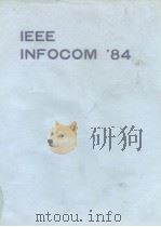 IEEE INFOCOM'84     PDF电子版封面  0818605308   