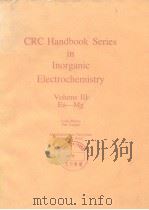 CRC Hand book series in inorganic electrochemistry vol.3.     PDF电子版封面     