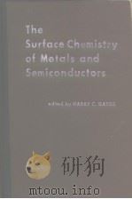 The Surface Chemistry of Matals and Semiconductors     PDF电子版封面     