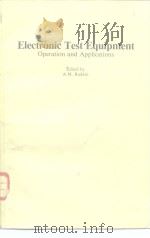 Electronic Test Fquipment Operation and Applications     PDF电子版封面  0246114789   