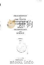 PROCEEDINGS OF THE EIGHTH INTERNATIONAL SYMPOSIUM ON SPACE TECHNOLOGY AND SCIENCE TOKYO 1973     PDF电子版封面     