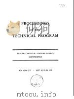 Proceedings of the technical program;electro-optical systems design Conference.     PDF电子版封面     