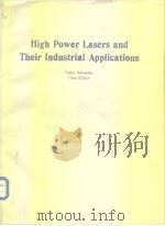 High power lasars and their industrial applications.1986.     PDF电子版封面     