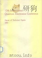 12th International Quantum Electronics Conference 1982     PDF电子版封面     