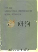 1988 IEEE INTERNATIONAL CONFERENCE ON NEURAL NETWORKS VOL.1     PDF电子版封面     