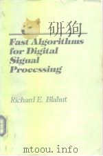 Fast Algorithms for Digital Signal Processing.1985     PDF电子版封面  0201101556   