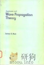 Wave Propagation Theory 1981     PDF电子版封面    James R.Wait 