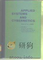 APPLIED SYSTEMS AND CYBERNETICS VOLUME 6     PDF电子版封面  0080271960   