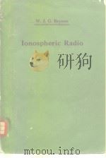 Monograph on ionospheric radio;proceedings of commissinonIII     PDF电子版封面     