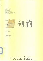 Array signal processing.1985     PDF电子版封面  0130464821   